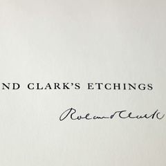 Limited Edition Signed Copy of “Roland Clark’s Etchings”
