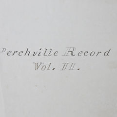 1891-1915 Handwritten Journal, “Perchville Record Vol. II”