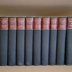 The Works of Oliver Wendell Holmes in Thirteen Volumes