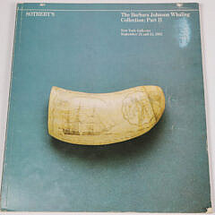 Four Sotheby’s Auction Catalogs: Barbara Johnson Whaling Collection Part I, II, III, IV